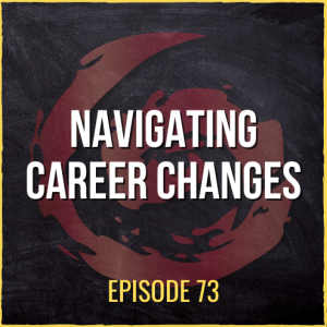 Navigating the Challenges of Changing Careers | ASQ PODCAST E73