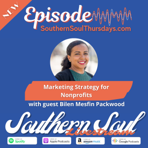 Marketing Strategy for Nonprofits w/ Bilen Mesfin Packwood