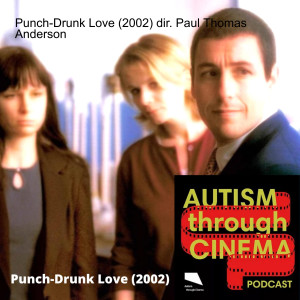Punch-Drunk Love (2002) dir. Paul Thomas Anderson