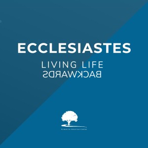 Ecclesiastes 3:1-22 (18/5/25am - Geoff Lee)