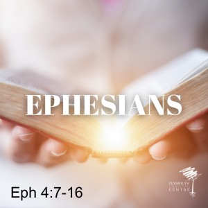 Different gifts - Eph 4:7-16