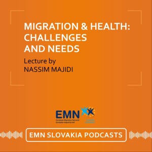 Nassim Majidi: Migration and health: challenges and needs across the migration cycle