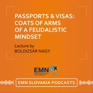 Boldizsár Nagy: Passports, visas: coats of arms of a feudalistic mindset