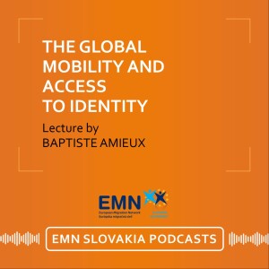 Baptiste Amieux: The global mobility and access to identity