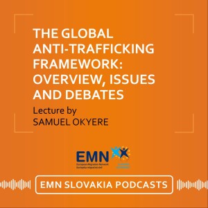 Samuel Okyere: The global anti-trafficking framework: overview, issues and debates