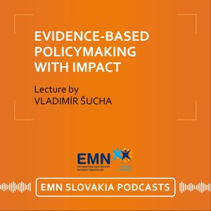 2024│Vladimír Šucha: Evidence-based policymaking with impact (in English)