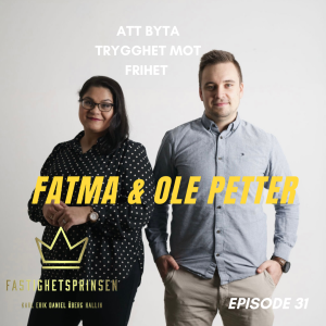 31. Fatma & Ole Petter - Att byta trygghet mot frihet