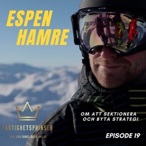 19. Espen Hamre (Från Asker) - Om att sektionera och byta strategi