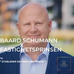 76. Baard Schumann - Etablerer en boligutviklings fond sammen med Union