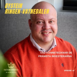 61. Øystein Ringen Vatnedalen ~Senter for eiendomsfag (NO) - Vad kännetecknar de främsta fastighetsinvesterarna