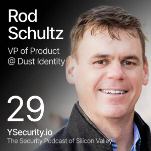 Rod Schultz, VP of Product at Dust Identity