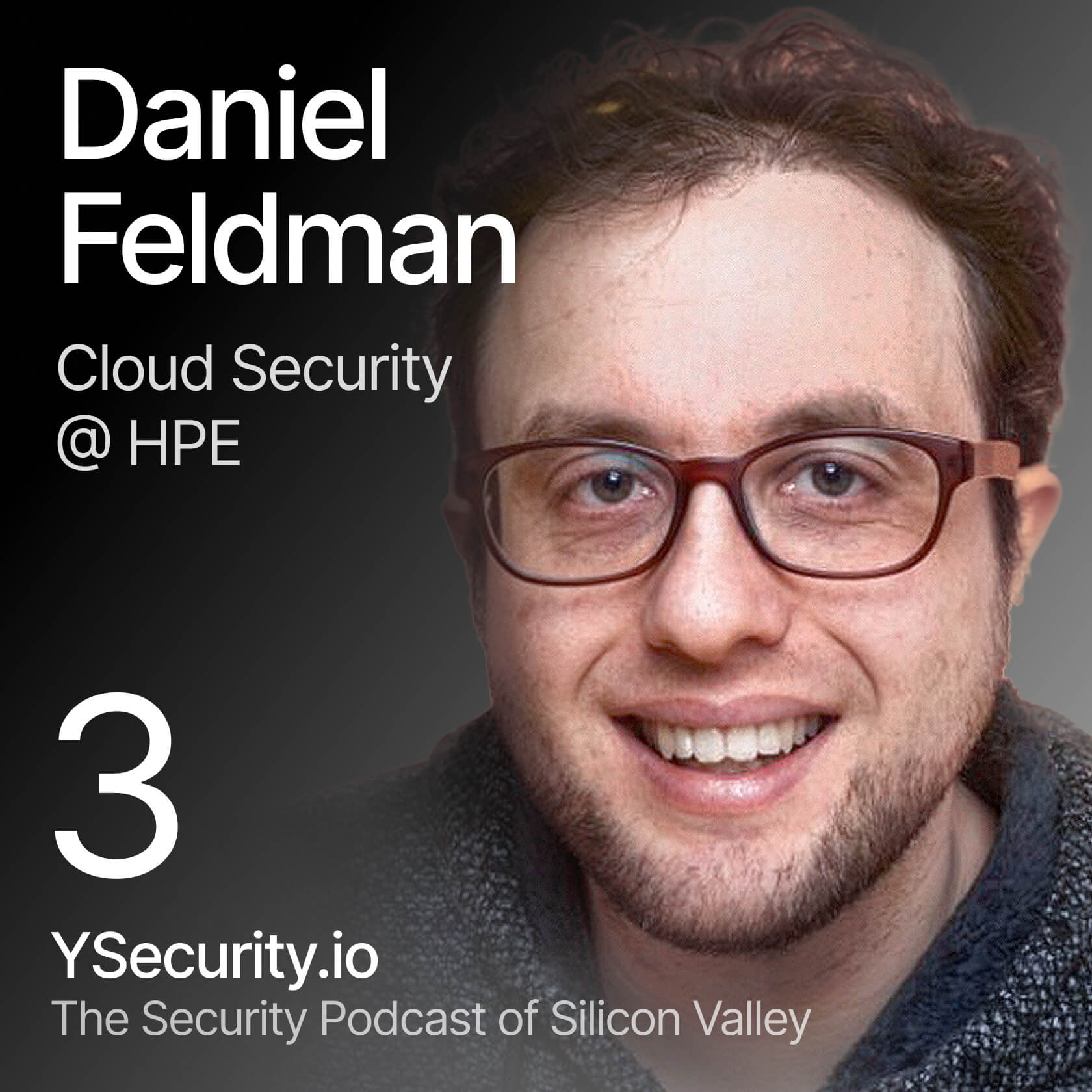 The Security Podcast of Silicon Valley