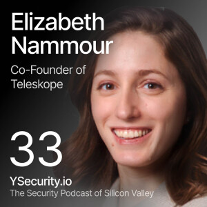 Elizabeth Nammour, Co-Founder and CEO of Teleskope, Navigating Data Security Frontiers