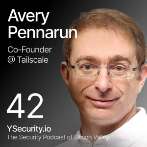 Avery Pennarun, Co-Founder and CEO of Tailscale, the Anti-Google: Rebuilding a Secure Internet from the Bottom-Up