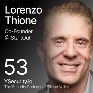 Lorenzo Thione, Co-Founder and Chairman of StartOut, on AI's Role in Security and the Power of Diverse Investment