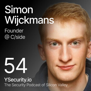 Simon Wijckmans, Founder and CEO of cside.dev, Revolutionizing Client-Side Security