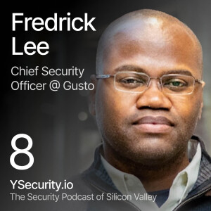 Fredrick Lee, CSO of Gusto: Why is authentic diversity essential for epic security teams?