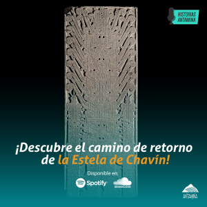 El retorno de la Estela de Chavín