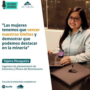 Día del Minero: el rol de la mujer en la minería.