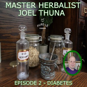 Master Herbalist - Joel Thuna - Diabetes