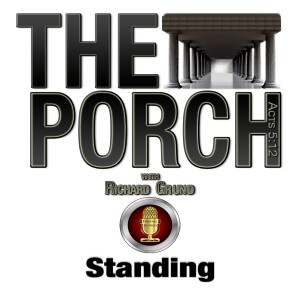 The Porch - Standing