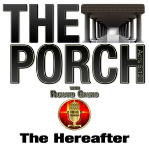 The Porch - The Hereafter