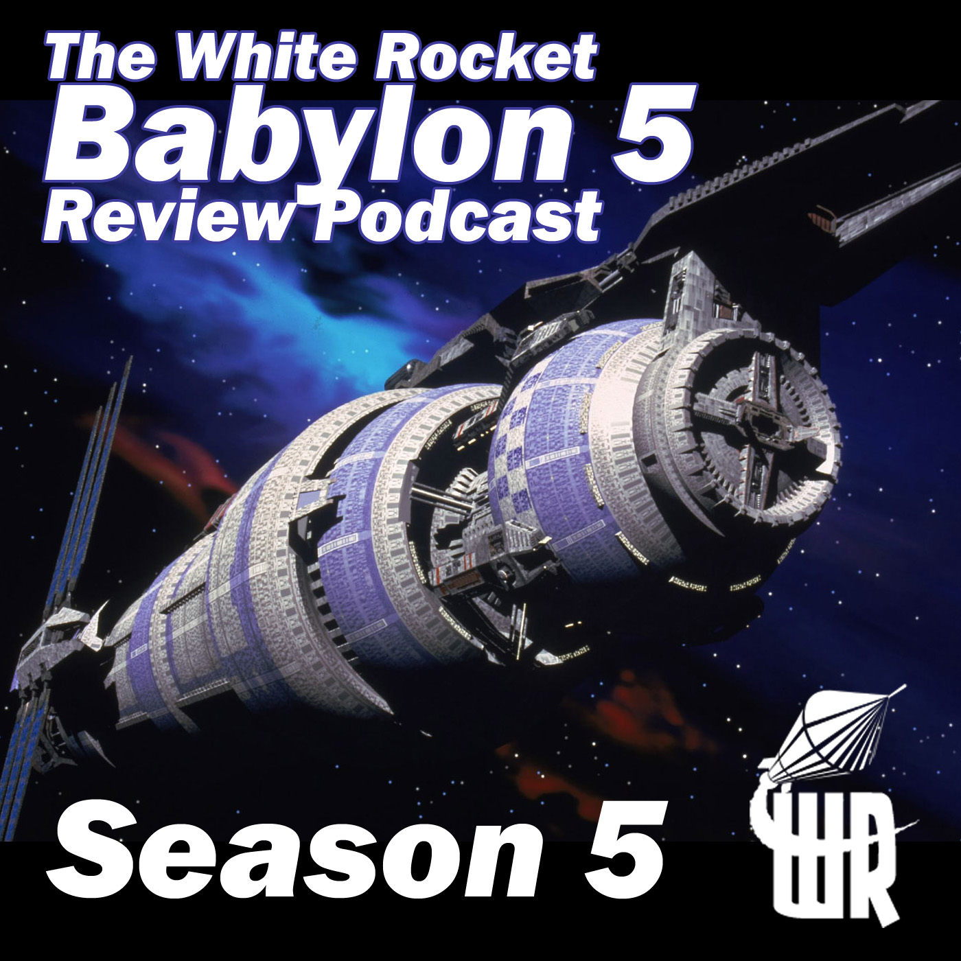 The White Rocket Babylon 5 Review Podcast