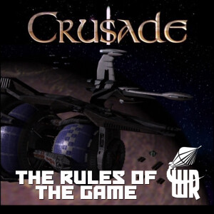 Crusade 107 The Rules of the Game