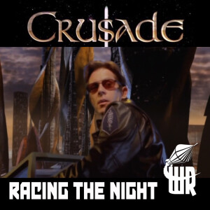Crusade 109 Racing the Night