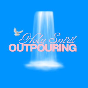 Holy Spirit Outpouring | Pastor Ed Daniels