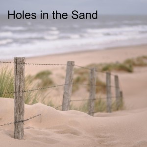 Holes in the Sand