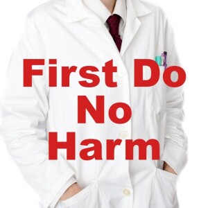 First Do No Harm