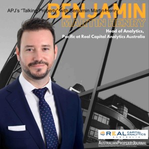 APJ’s “Talking Property” with Benjamin Martin Henry