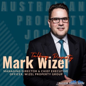 APJ’s “Talking Property” with Mark Wizel