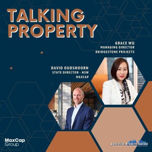 APJ’s “Talking Property” with David Oudshoorn and Grace Wu