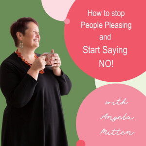 How To Stop People Pleasing and Learn To Say No