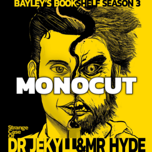 Strange Case of Dr Jekyll and Mr Hyde Monocut