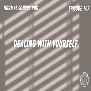 Dealing With Yourself