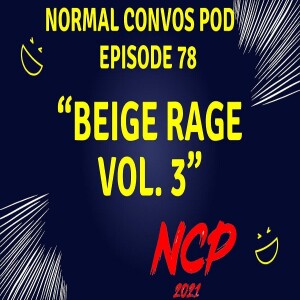 Beige Rage Vol. 3