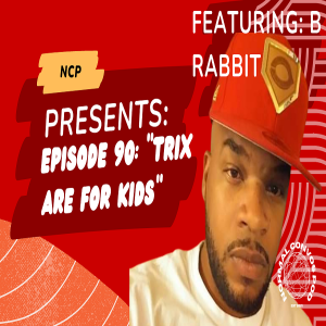 Trix are for kids feat. B Rabbit