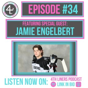 Episode 34: Featuring Jamie Engelbert | Division One Providence College Forward