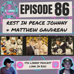 Episode 86: Rest in Peace Johnny & Matthew Gaudreau | Holloway & Broberg | Laine is a Hab | Pens & Jets Trade | Askarov to the Sharks