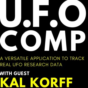 U.F.O COMP App Collecting Research Data with Kal Korff