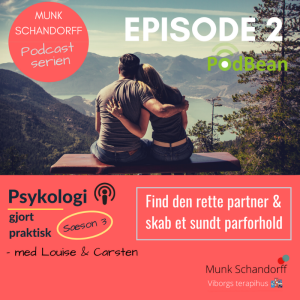 Psykologi gjort praktisk | Sæson 3 | Episode 2