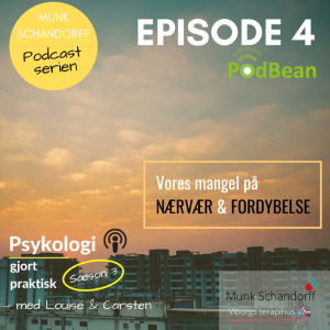 Psykologi gjort praktisk | Sæson 3 | Episode 4