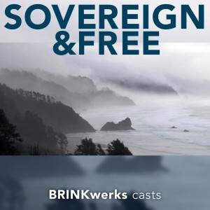 E9 S5B | SOVEREIGN & FREE