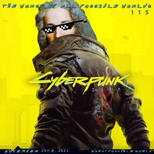 115 - Cyberpunk 2077