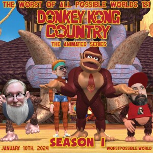 121 - Donkey Kong Country: The Animated Series
