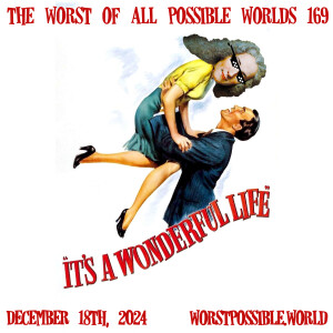 169 - Frank Capra’s It’s a Wonderful Life