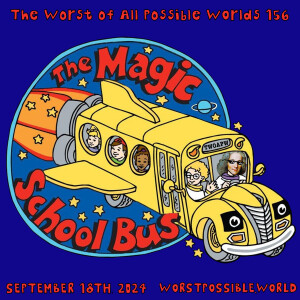 156 - The Magic School Bus